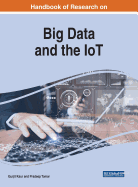 Handbook of Research on Big Data and the Iot