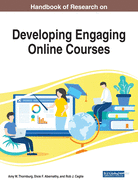 Handbook of Research on Developing Engaging Online Courses