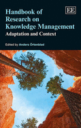 Handbook of Research on Knowledge Management: Adaptation and Context