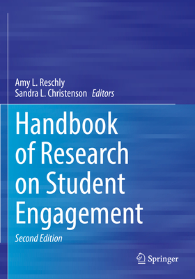 Handbook of Research on Student Engagement - Reschly, Amy L. (Editor), and Christenson, Sandra L. (Editor)