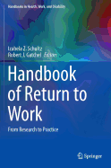 Handbook of Return to Work: From Research to Practice