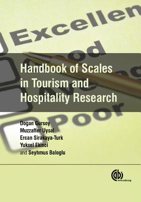 Handbook of Scales in Tourism and Hospitality Research - Gursoy, Dogan, and Uysal, Muzaffer, and Sirakaya-Turk, Ercan