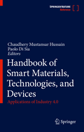 Handbook of Smart Materials, Technologies, and Devices: Applications of Industry 4.0