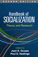 Handbook of Socialization: Theory and Research