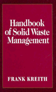 Handbook of Solid Waste Management - Kreith, Frank