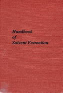 Handbook of Solvent Extraction