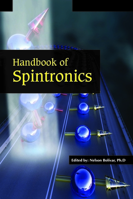 Handbook of Spintronics - Boli?var, Nelson (Editor)