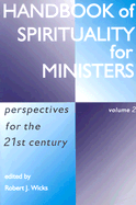 Handbook of Spirituality for Ministers