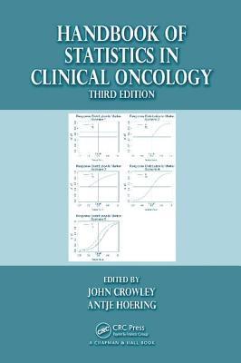 Handbook of Statistics in Clinical Oncology - Crowley, John (Editor)