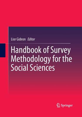 Handbook of Survey Methodology for the Social Sciences - Gideon, Lior, Dr. (Editor)