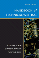 Handbook of Technical Writing - Alred, Gerald J, and Brusaw, Charles T, Professor, and Oliu, Walter E, Professor