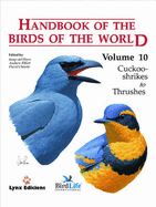 Handbook of the Birds of the World: Cuckoo-shrikes to Thrushes - Hoyo, Josep del (Editor), and Elliot, A.G. (Editor), and Christie, David (Editor)