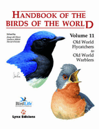 Handbook of the Birds of the World: Old World Flycatchers to Old World Warblers - Hoyo, Josep del (Editor), and Elliott, Andy (Editor), and Christie, David (Editor)