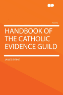 Handbook of the Catholic Evidence Guild