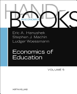 Handbook of the Economics of Education: Volume 5