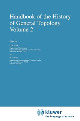 Handbook of the History of General Topology - Aull, C.E. (Editor), and Lowen, R. (Editor)