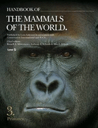 Handbook of the Mammals of the World: Primates