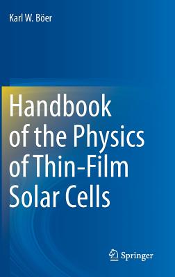 Handbook of the Physics of Thin-Film Solar Cells - Ber, Karl W.