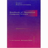 Handbook of Theoretical Computer Science - Van Leeuwen, J, and Unknown, Author, and Lemm, Jeffrey M