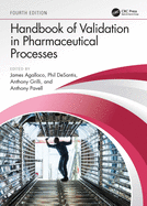 Handbook of Validation in Pharmaceutical Processes, Fourth Edition