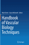 Handbook of Vascular Biology Techniques