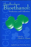 Handbook on Bioethanol: Production and Utilization: Production & Utilization