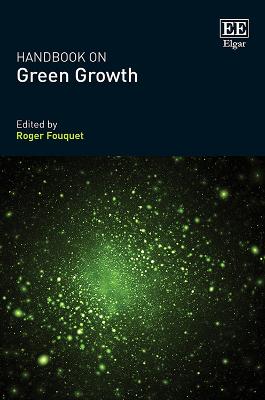 Handbook on Green Growth - Fouquet, Roger (Editor)