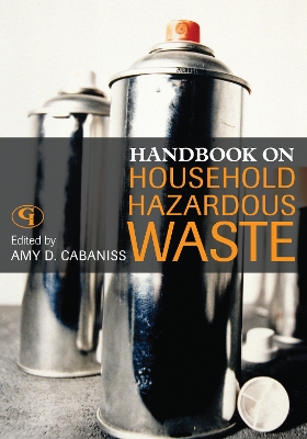 Handbook on Household Hazardous Waste - Cabaniss, Amy D