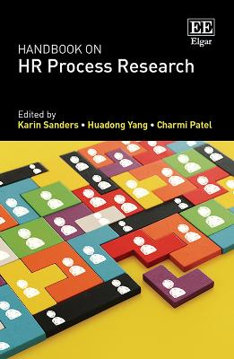 Handbook on HR Process Research - Sanders, Karin (Editor), and Yang, Huadong (Editor), and Patel, Charmi (Editor)