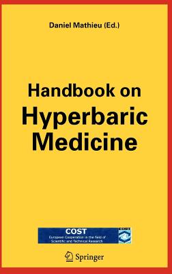 Handbook on Hyperbaric Medicine - Mathieu, Daniel (Editor)