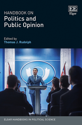 Handbook on Politics and Public Opinion - Rudolph, Thomas J (Editor)