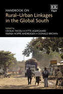 Handbook on Rural-Urban Linkages in the Global South