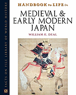 Handbook to Life in Medieval and Early Modern Japan