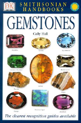 Handbooks: Gemstones: The Clearest Recognition Guide Available - Hall, Cally