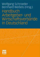 Handbuch Arbeitgeber- Und Wirtschaftsverbande in Deutschland