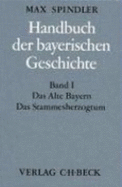 Handbuch der bayerischen Geschichte