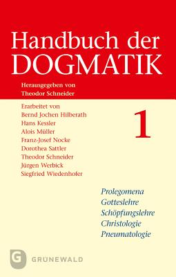 Handbuch der Dogmatik - Schneider, Theodor (Editor)