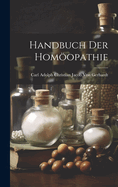 Handbuch Der Homoopathie