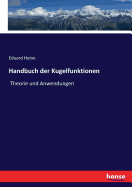 Handbuch der Kugelfunktionen: Theorie und Anwendungen