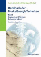 Handbuch Der Muskelenergietechniken 3. Diagnose Und Therapie: Becken Und Sakrum