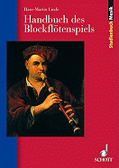 Handbuch Des Blockfloetenspiels *