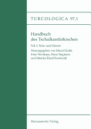 Handbuch Des Tschalkanturkischen: Teil 1: Texte Und Glossar - Erdal, Marcel (Editor), and Nevskaya, Irina (Editor), and Nugteren, Hans (Editor)