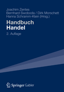 Handbuch Handel: Strategien - Perspektiven - Internationaler Wettbewerb