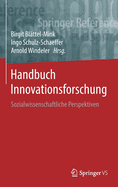 Handbuch Innovationsforschung: Sozialwissenschaftliche Perspektiven