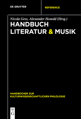 Handbuch Literatur & Musik - Gess, Nicola (Editor)