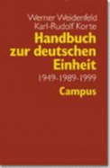 Handbuch Zur Deutschen Einheit, 1949-1989-1999 - Weidenfeld, Werner