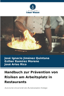 Handbuch zur Pr?vention von Risiken am Arbeitsplatz in Restaurants