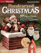 Handcarved Christmas, Updated Second Edition: 40 Beginner-Friendly Projects for Santas, Ornaments, Angels & More