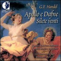 Handel: Apollo e Dafne & Silete venti - Karina Gauvin (soprano); Les Violons du Roy (chamber ensemble); Russell Braun (baritone); Bernard Labadie (conductor)