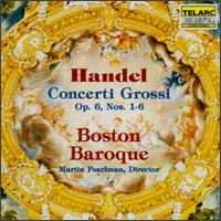 Handel: Concerti Grossi, Op. 6, Nos. 1-6 - Boston Baroque